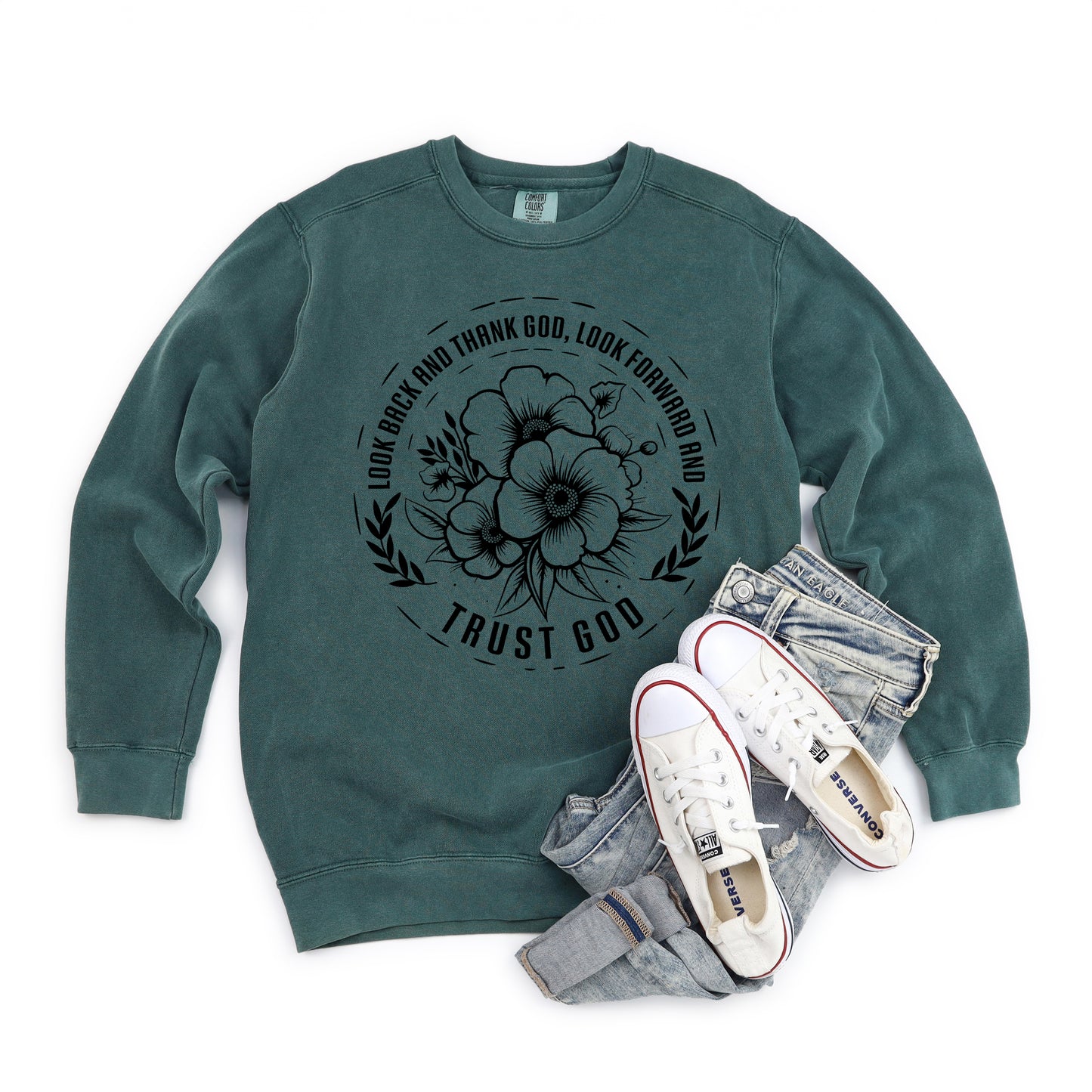 Thank God Trust God Flower | Garment Dyed Sweatshirt