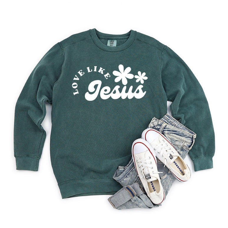 Love Like Jesus Flowers | Garment Dyed Sweatshirt