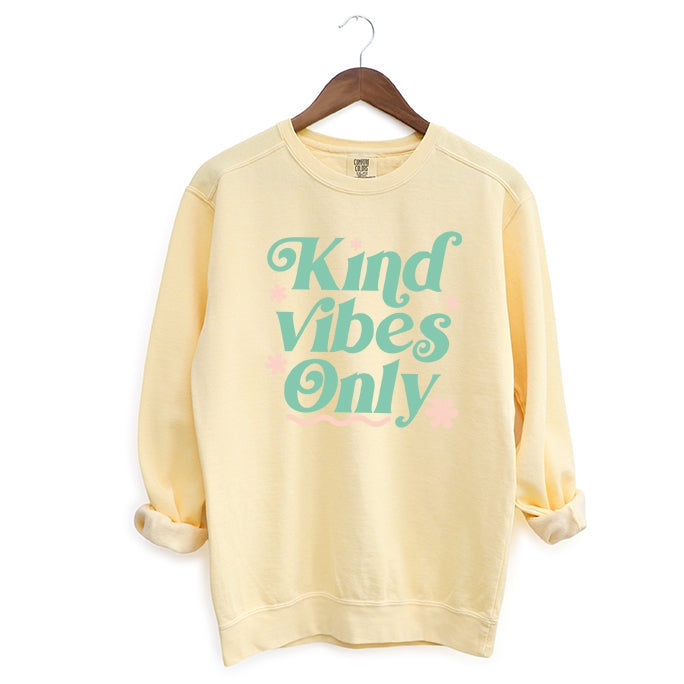 Kind Vibes Only | Garment Dyed Sweatshirt