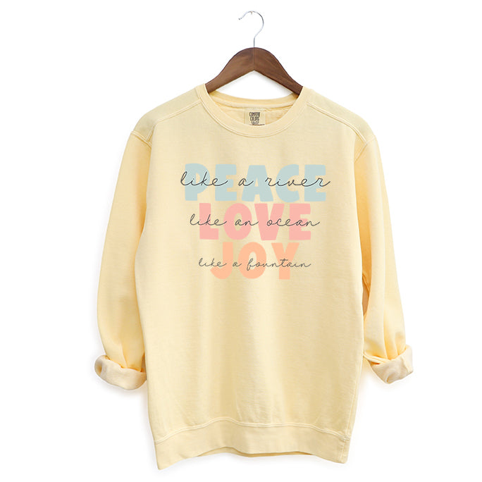 Peace Love Joy Colorful With Script | Garment Dyed Sweatshirt