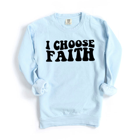 Retro I Choose Faith Wavy | Garment Dyed Sweatshirt