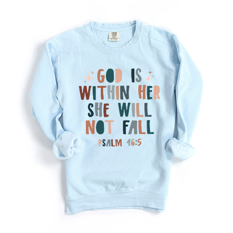 She Will Not Fall | Garment Dyed Sweatshirt