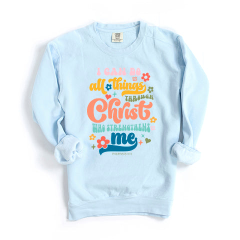 I Can Do All Things Colorful | Garment Dyed Sweatshirt