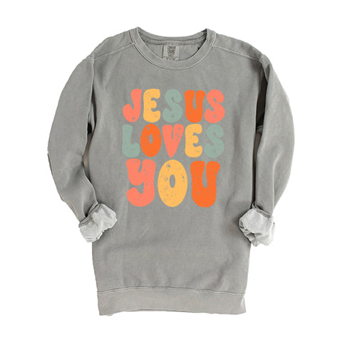 Jesus Loves You Colorful | Garment Dyed Sweatshirt