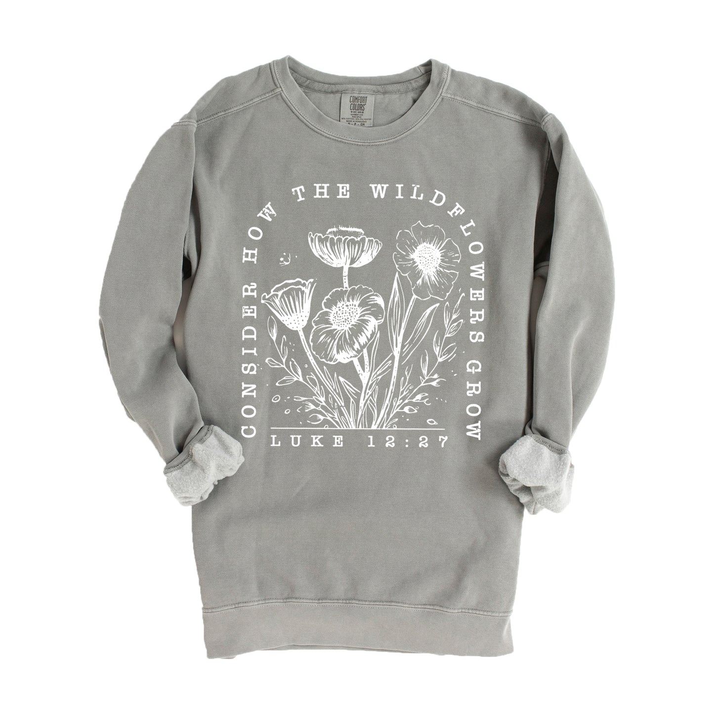 Wildflowers Grow | Garment Dyed Sweatshirt