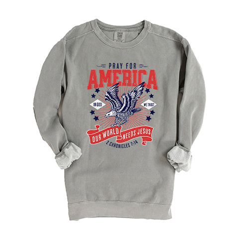 Pray For America | Garment Dyed Sweatshirt
