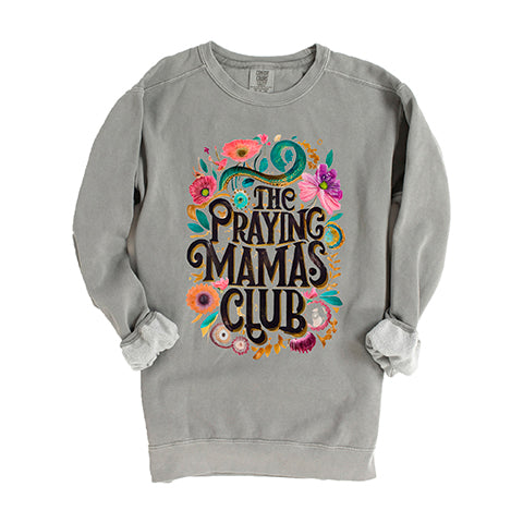 Praying Mama Club Floral | Garment Dyed Sweatshirt