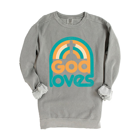 God Loves Rainbow | Garment Dyed Sweatshirt