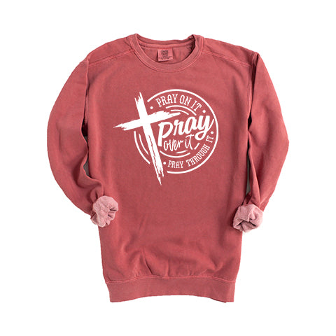 Pray Over It | Garment Dyed Sweatshirt