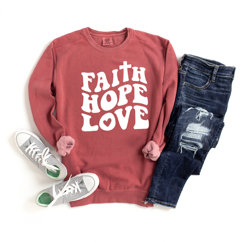 Faith Hope Love | Garment Dyed Sweatshirt