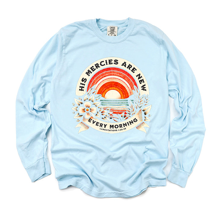 His Mercies Are New Sunrise | Garment Dyed Long Sleeve