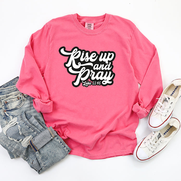 Rise Up And Pray | Garment Dyed Long Sleeve