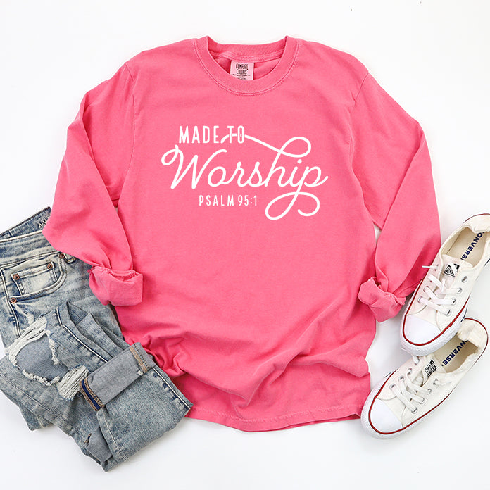 Made To Worship Scripture | Garment Dyed Long Sleeve