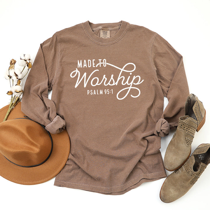 Made To Worship Scripture | Garment Dyed Long Sleeve