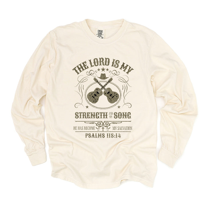The Lord Is My Strength | Garment Dyed Long Sleeve