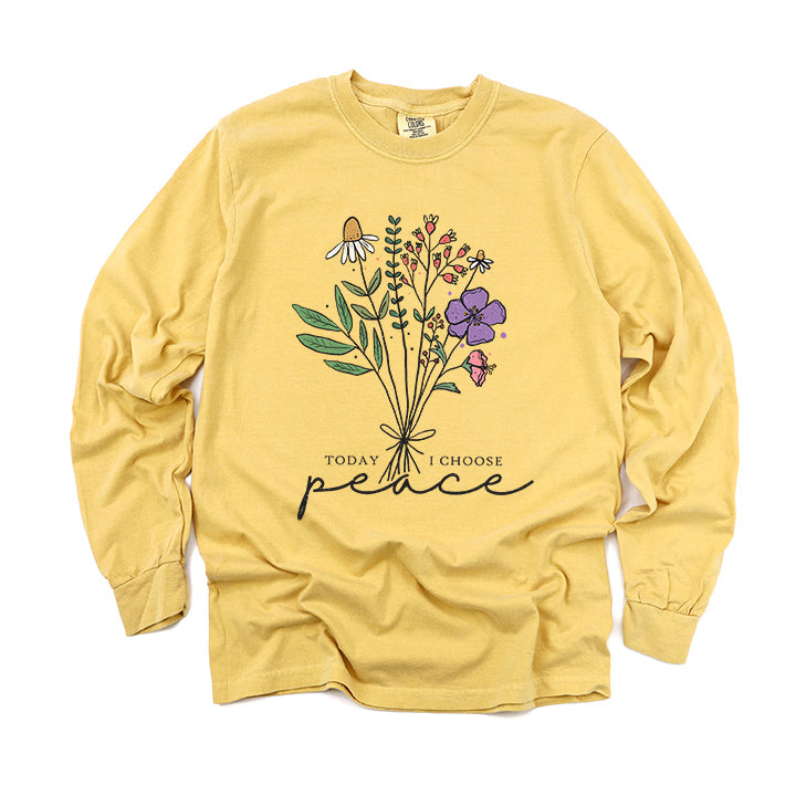 Today I Choose Peace Flowers | Garment Dyed Long Sleeve