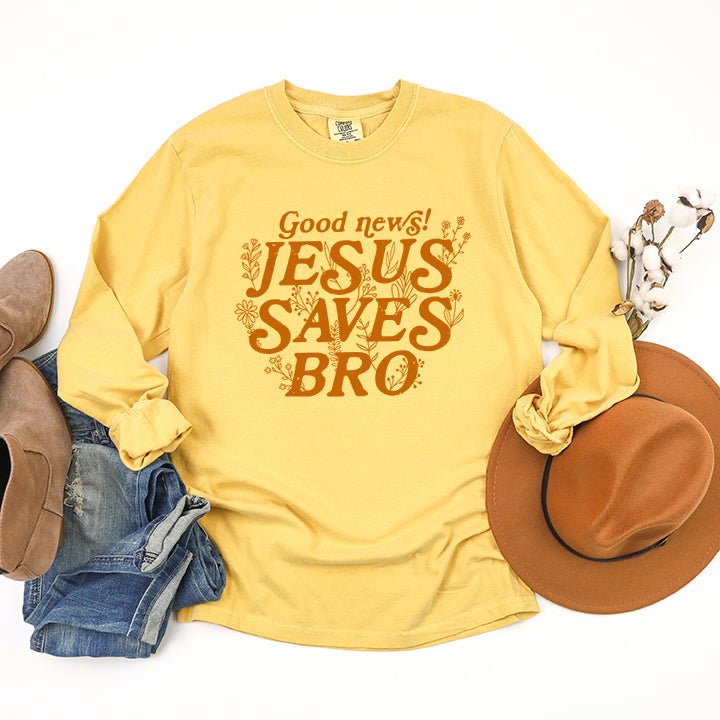 Jesus Saves Bro | Garment Dyed Long Sleeve