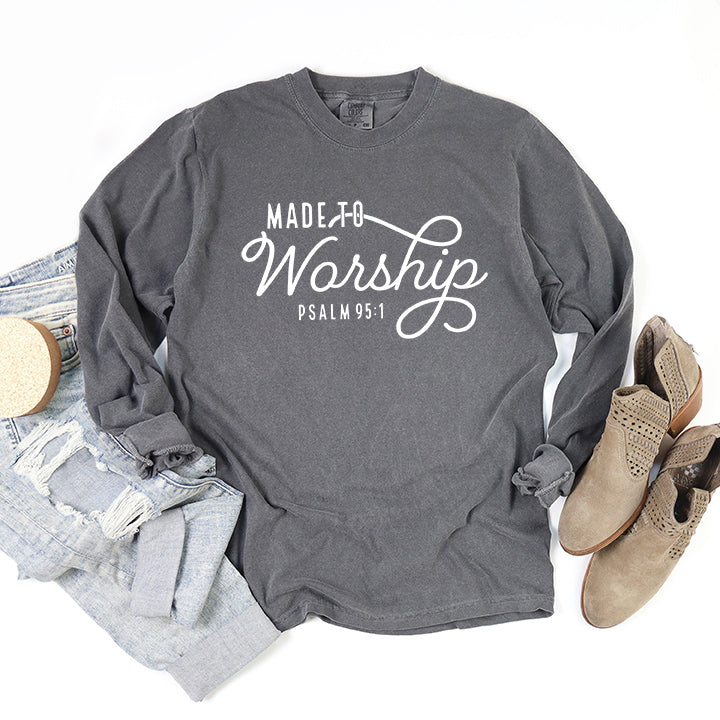 Made To Worship Scripture | Garment Dyed Long Sleeve