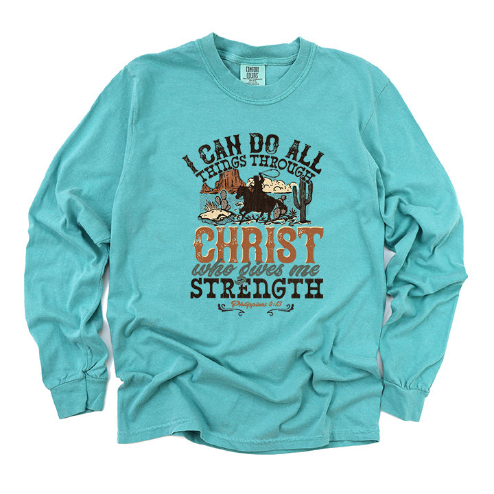 I Can Do All Things Through Christ Cowboy | Garment Dyed Long Sleeve