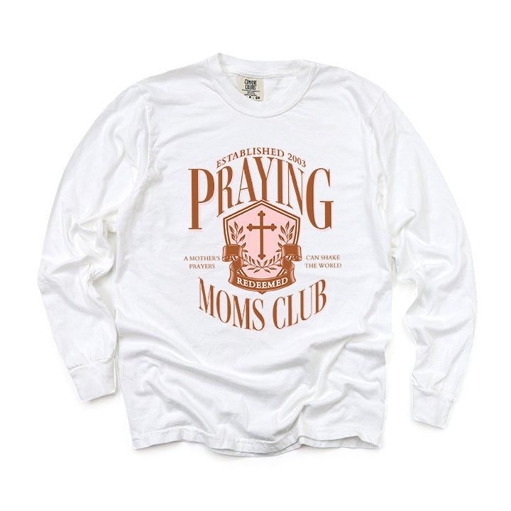 Praying Moms Club Cross | Garment Dyed Long Sleeve