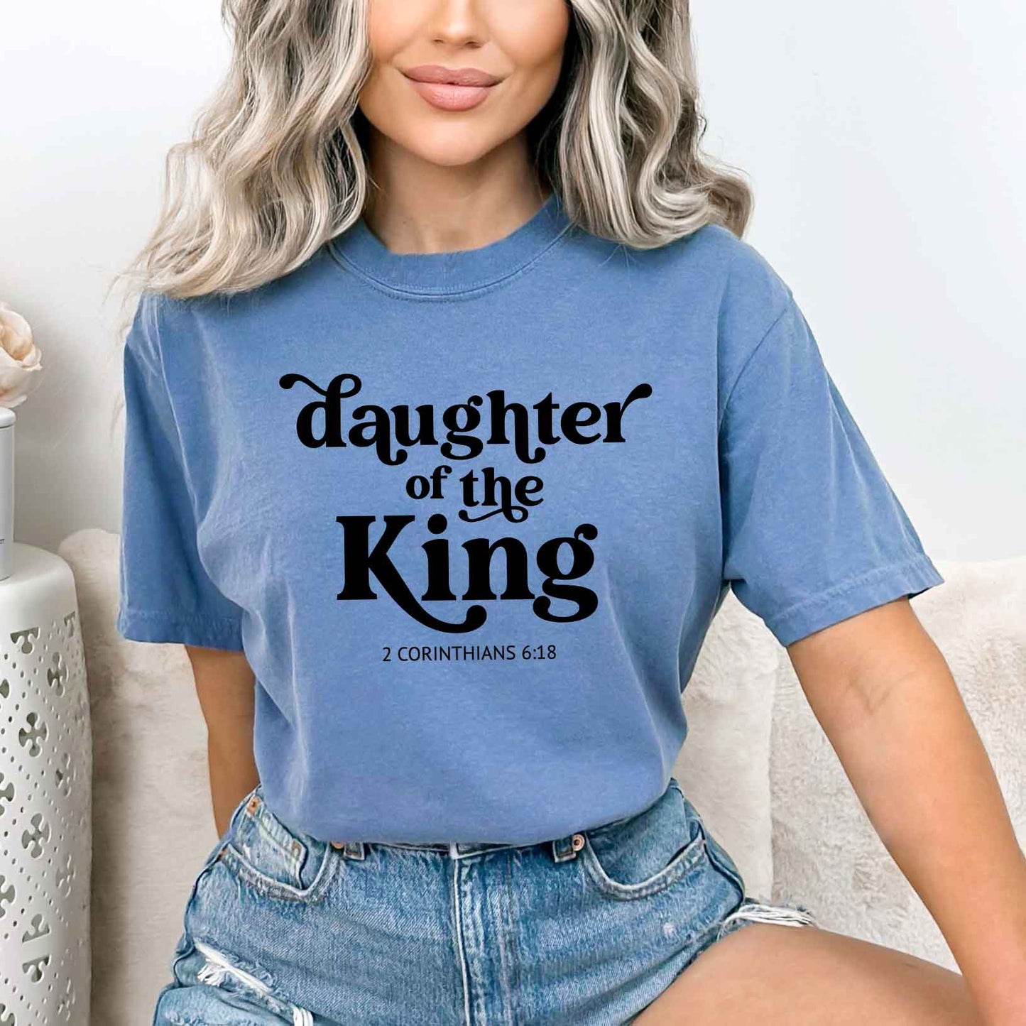 Daughter of the King | Garment Dyed Tee