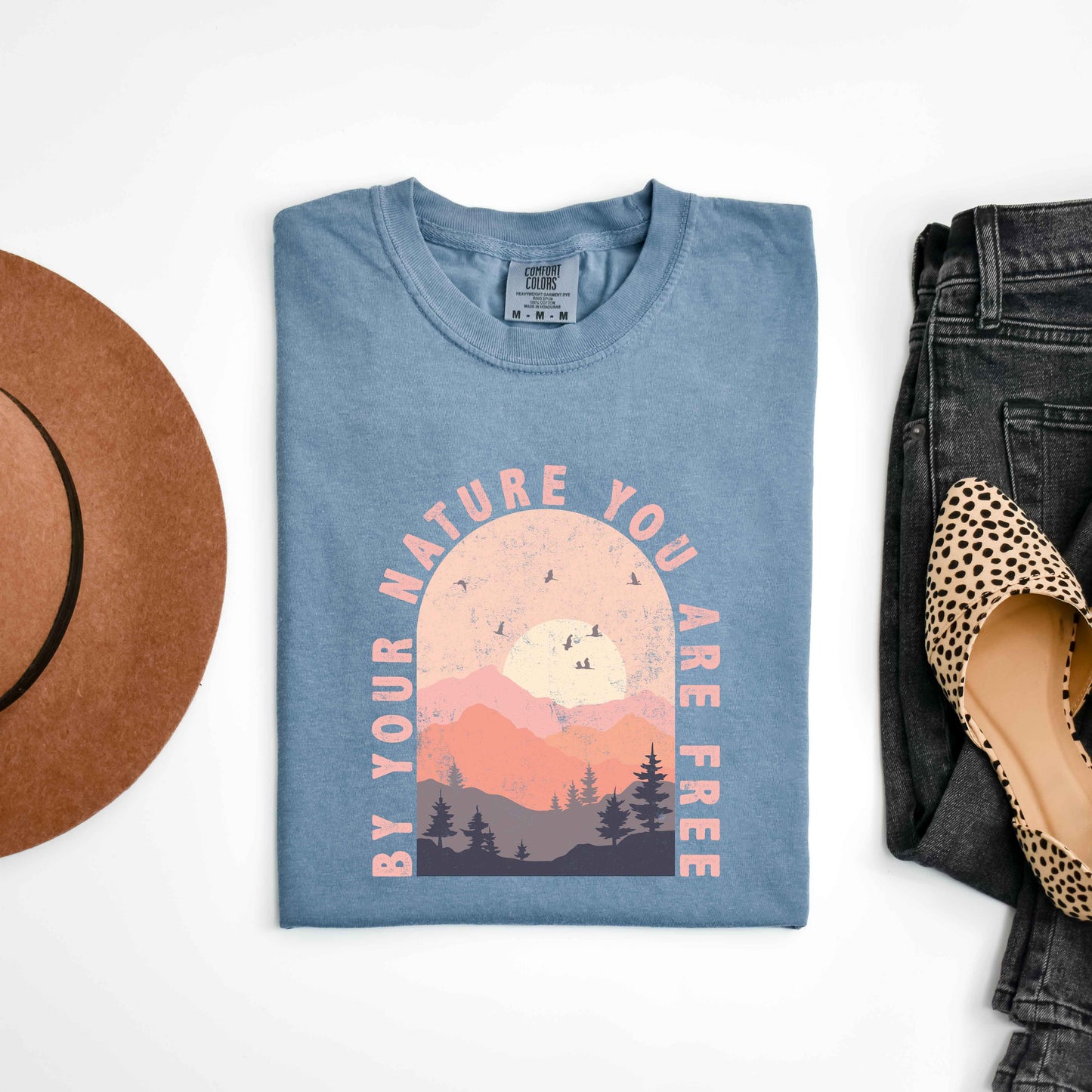 By Your Nature You Are Free | Garment Dyed Tee