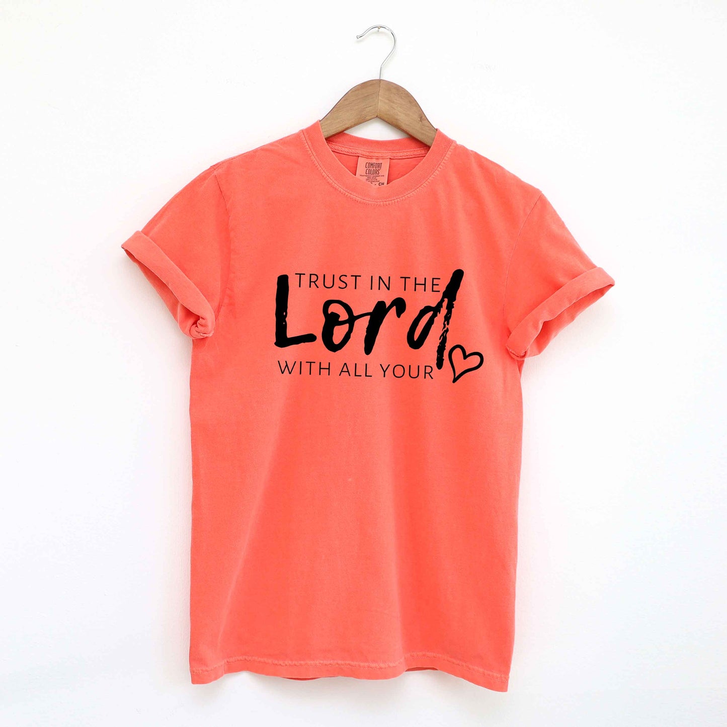 Trust In The Lord With All Your Heart | Short Sleeve Crew Neck