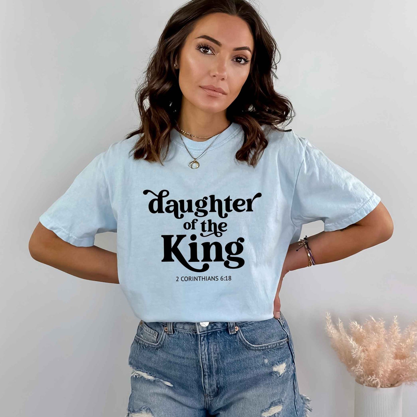 Daughter of the King | Garment Dyed Tee
