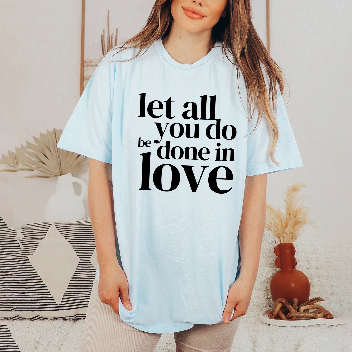 Be Done In Love | Garment Dyed Tee