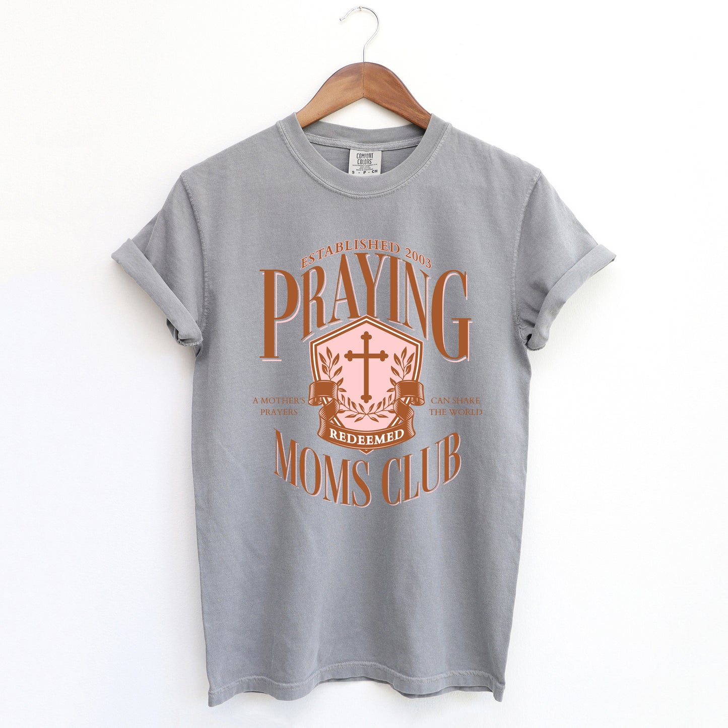 Praying Moms Club Cross | Garment Dyed Tee
