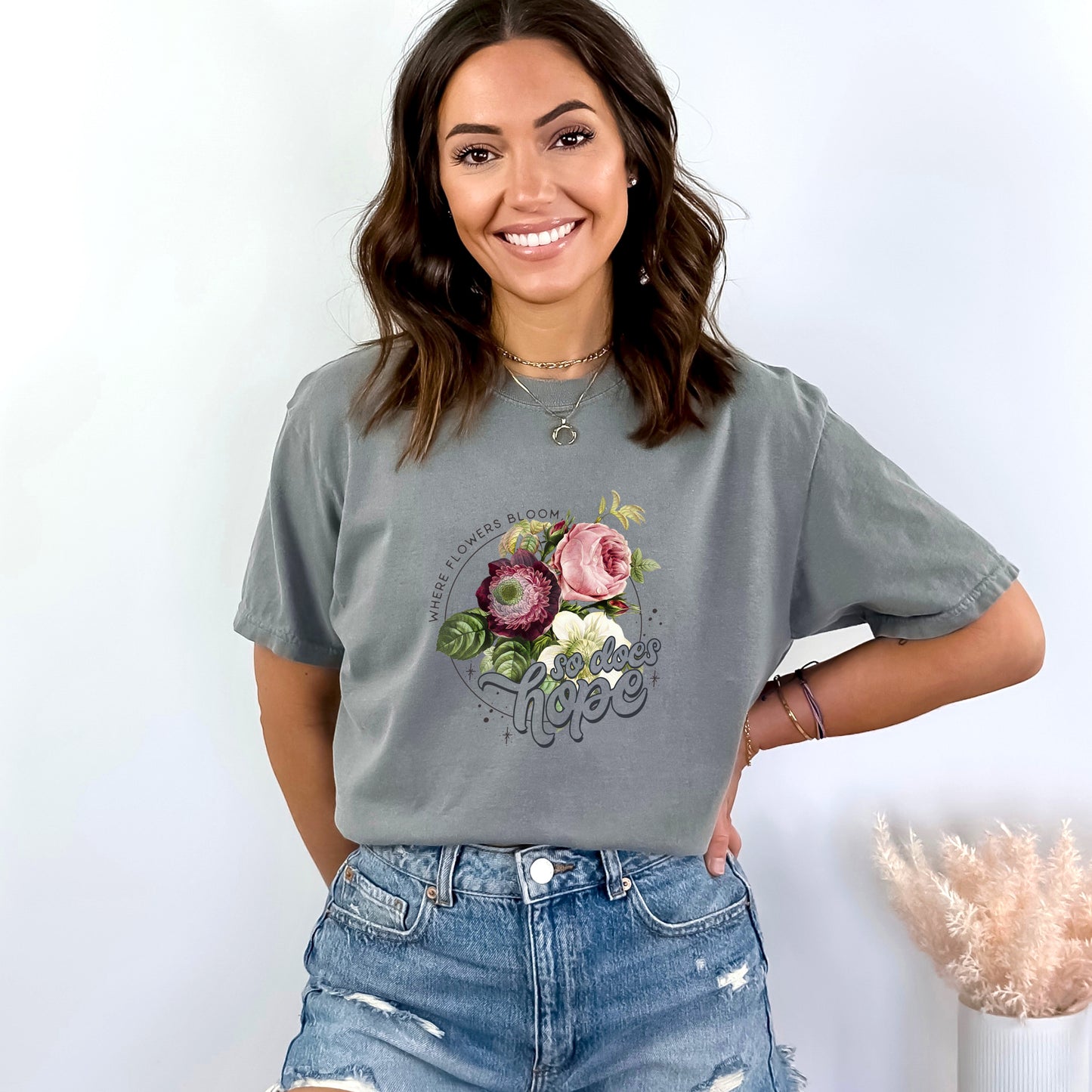 Where Flowers Bloom | Garment Dyed Tee