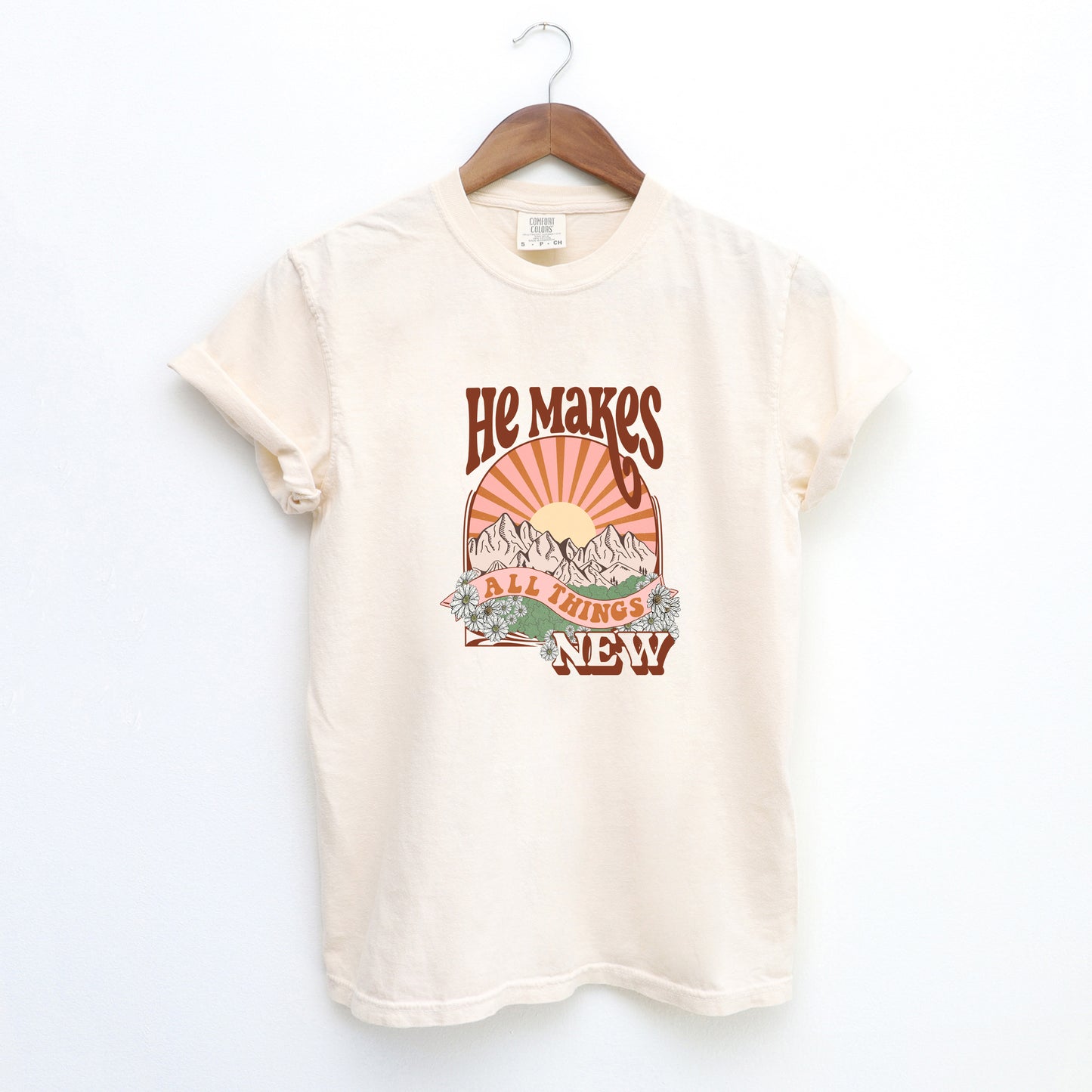He Makes All Things New | Garment Dyed Tee