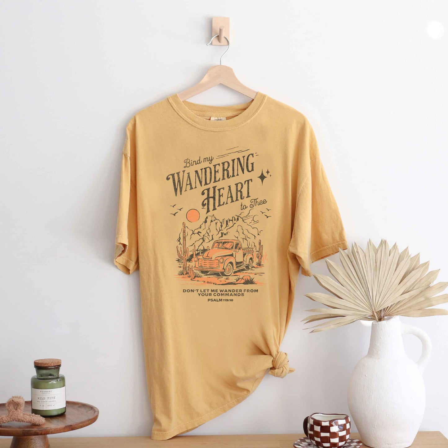 Bind My Wandering Heart | Garment Dyed Tee