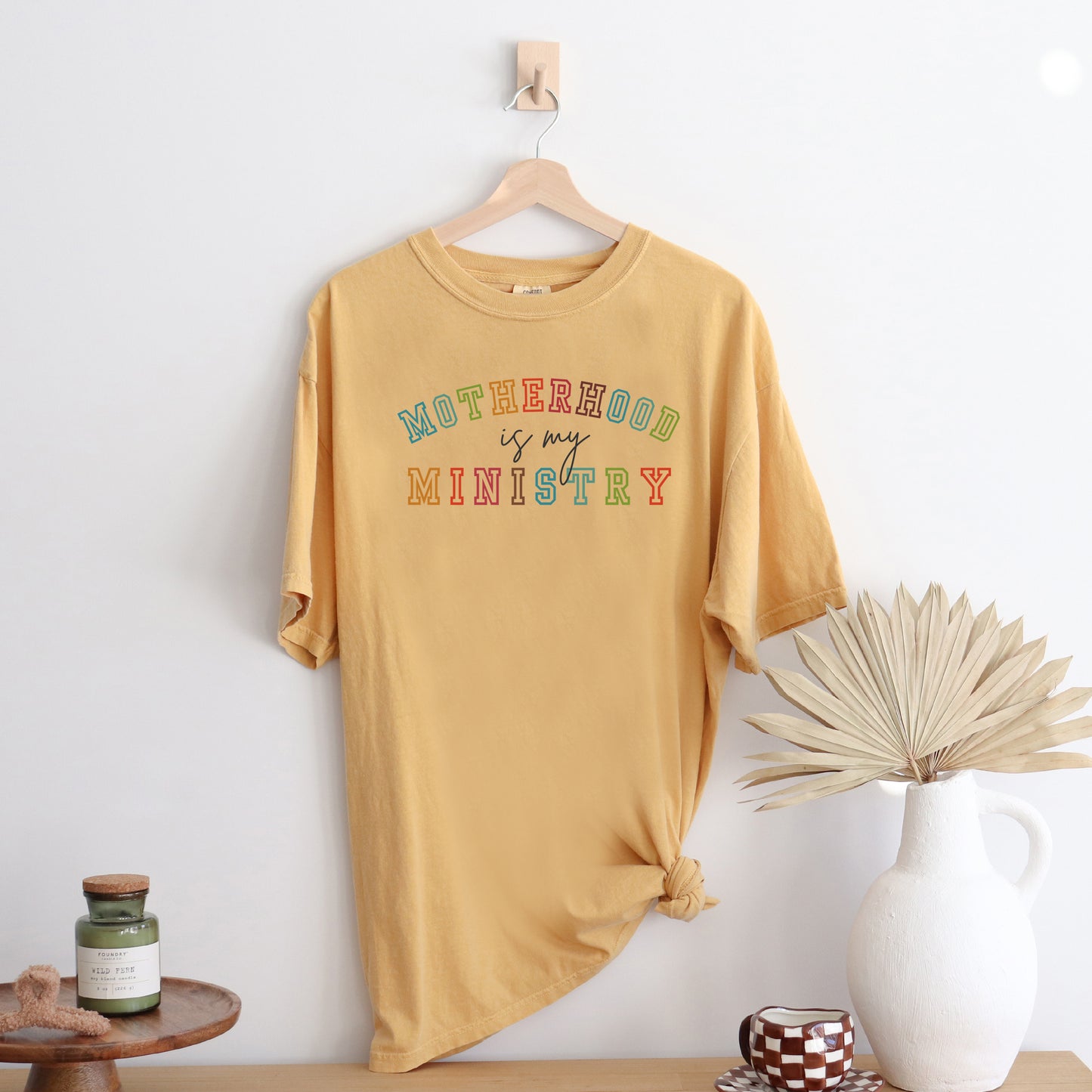 Motherhood Is My Ministry | Garment Dyed Tee