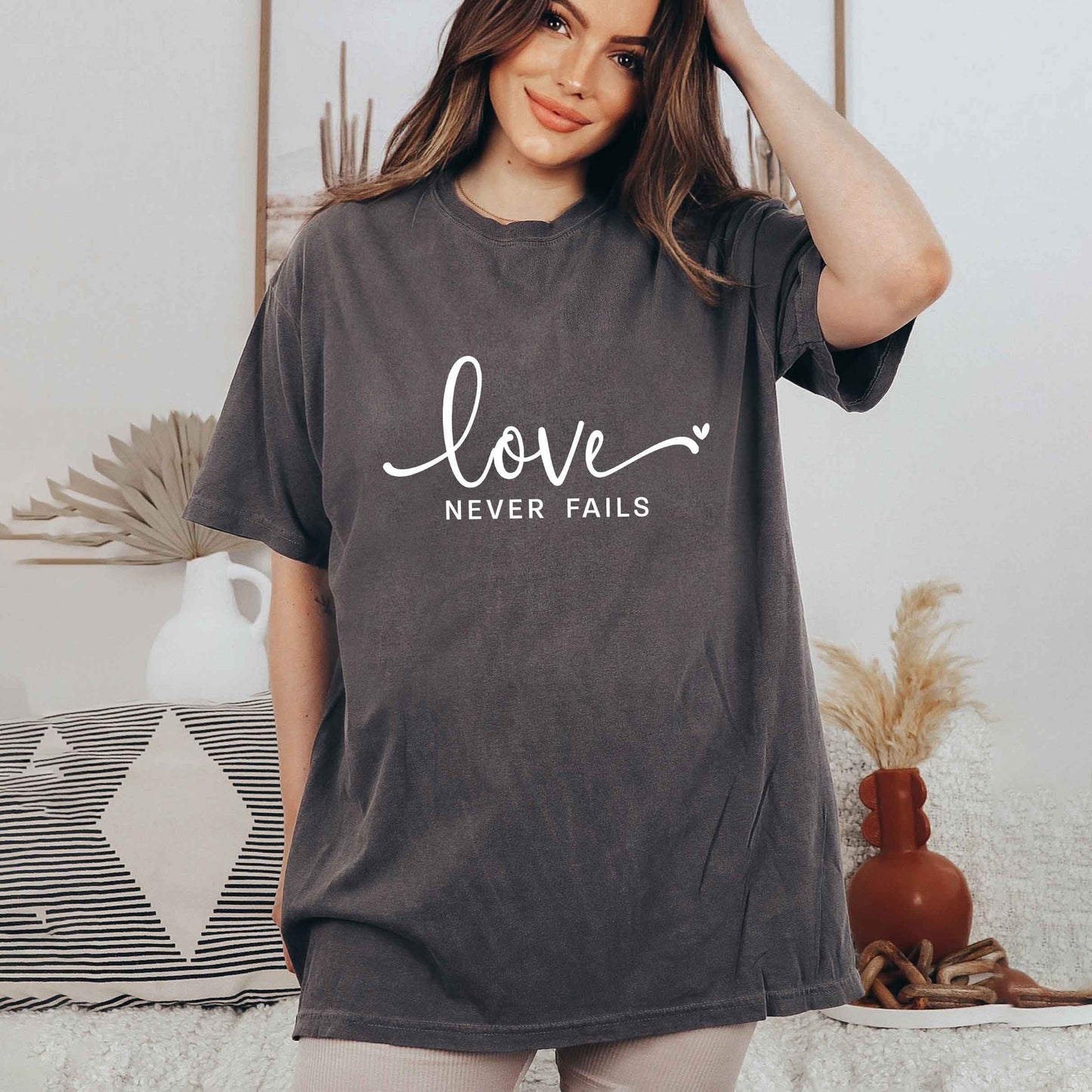 Love Never Fails | Garment Dyed Tee