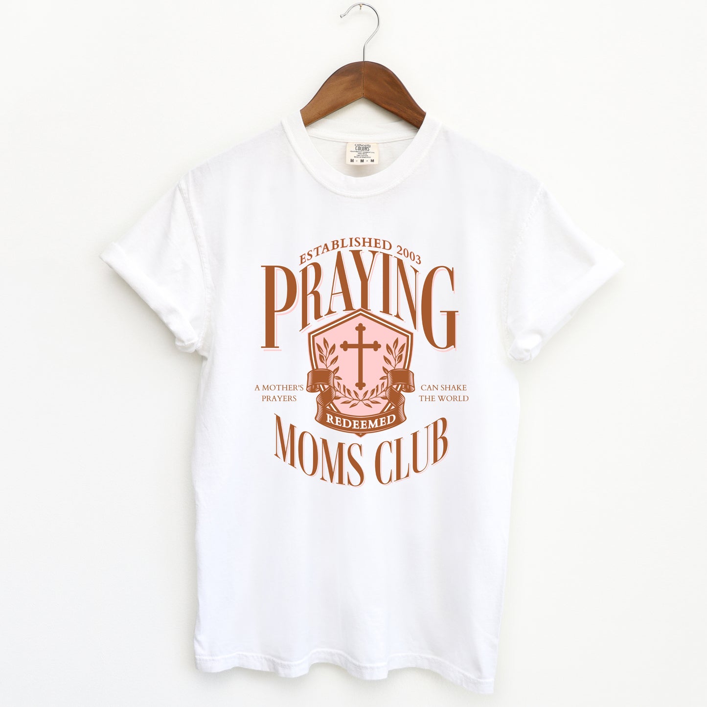 Praying Moms Club Cross | Garment Dyed Tee