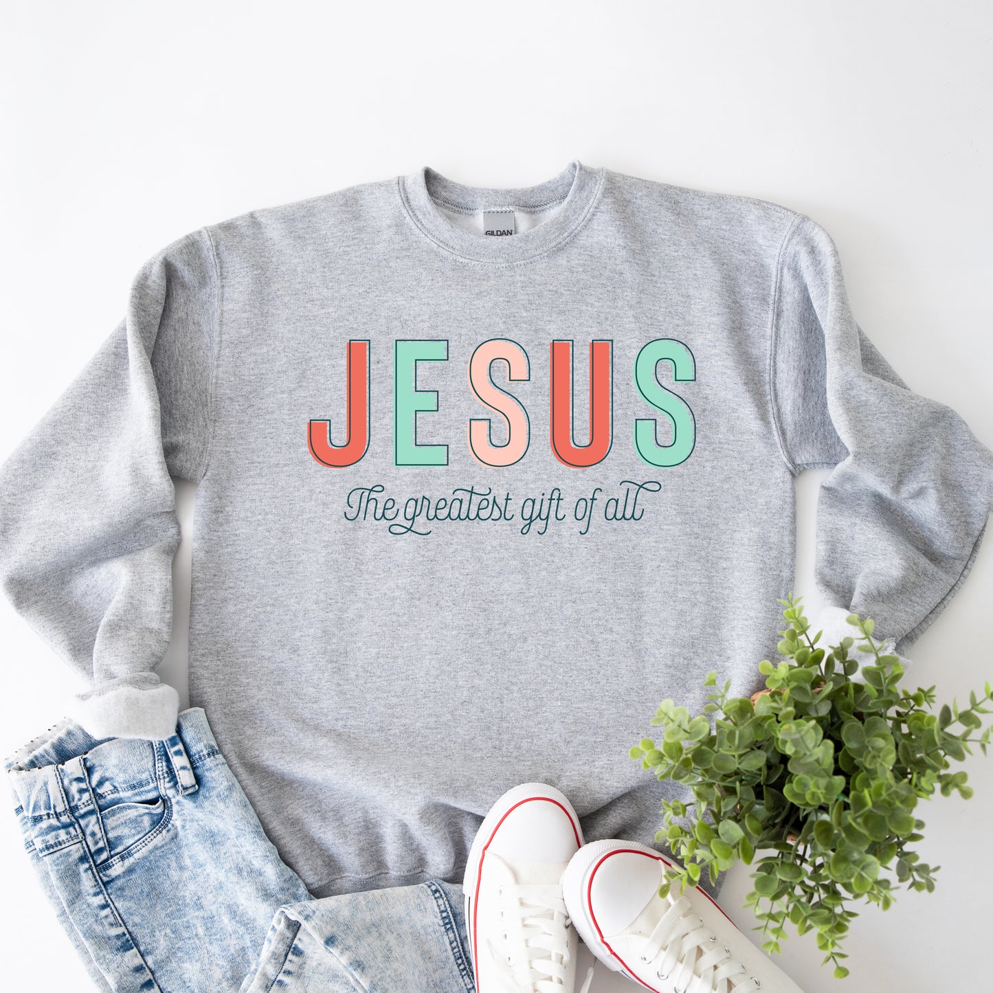 Jesus The Greatest Gift | Sweatshirt
