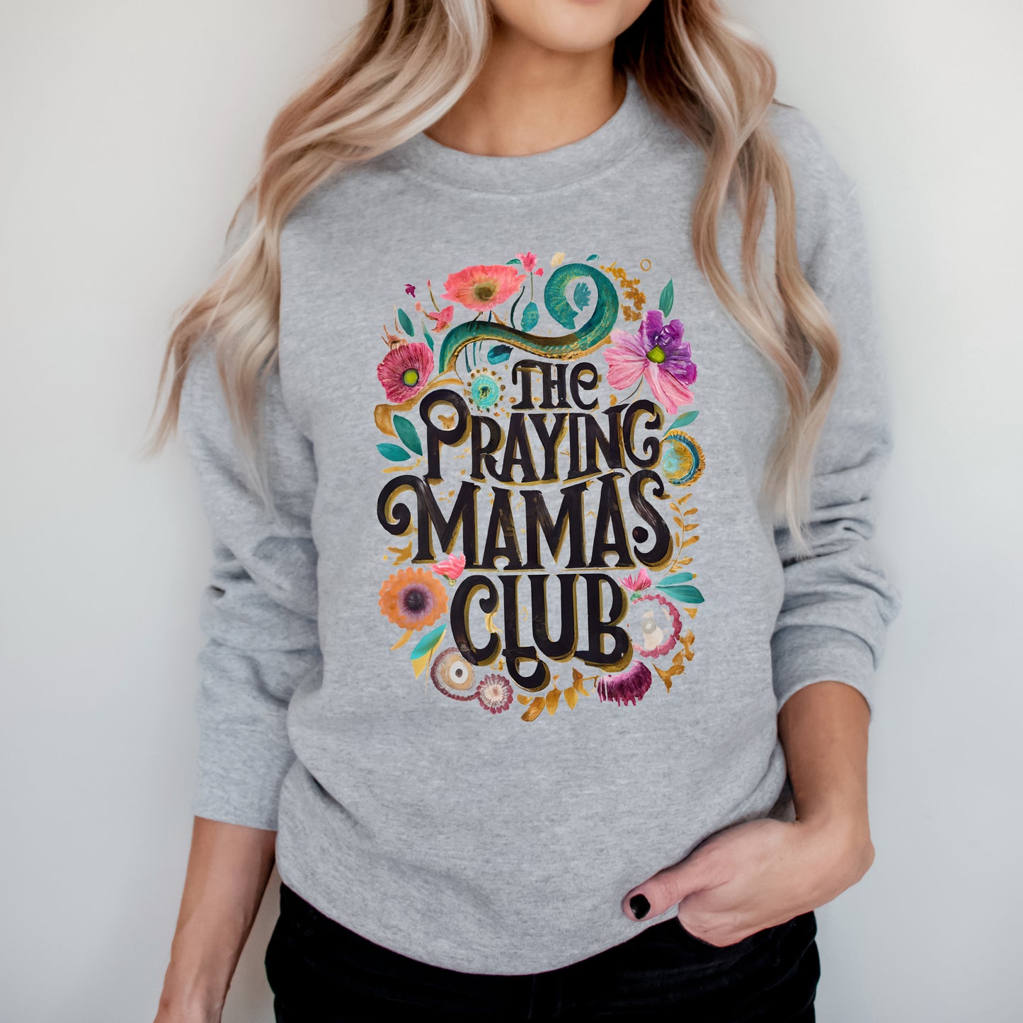 Praying Mama Club Floral | Graphic Sweatshirt