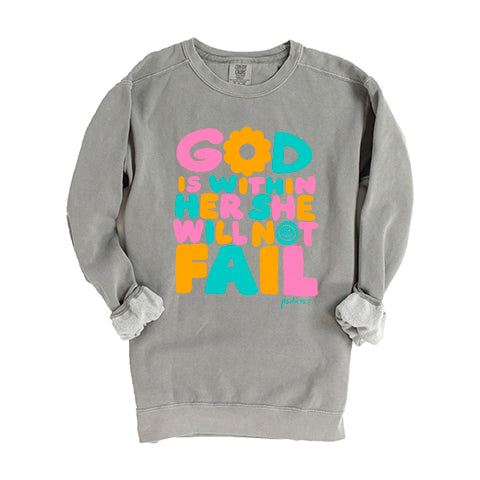 She Will Not Fail | Garment Dyed Sweatshirt