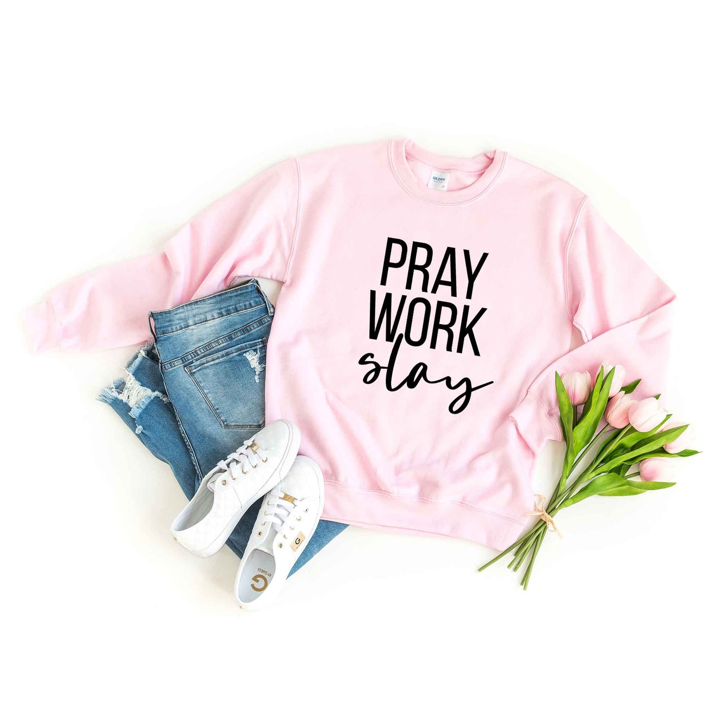 Pray Work Slay | Sweatshirt
