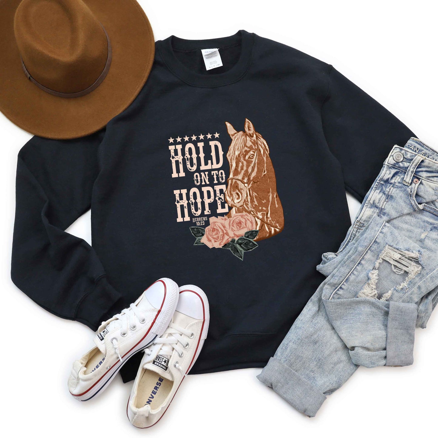 Hold On To Hope Horse | Sweatshirt