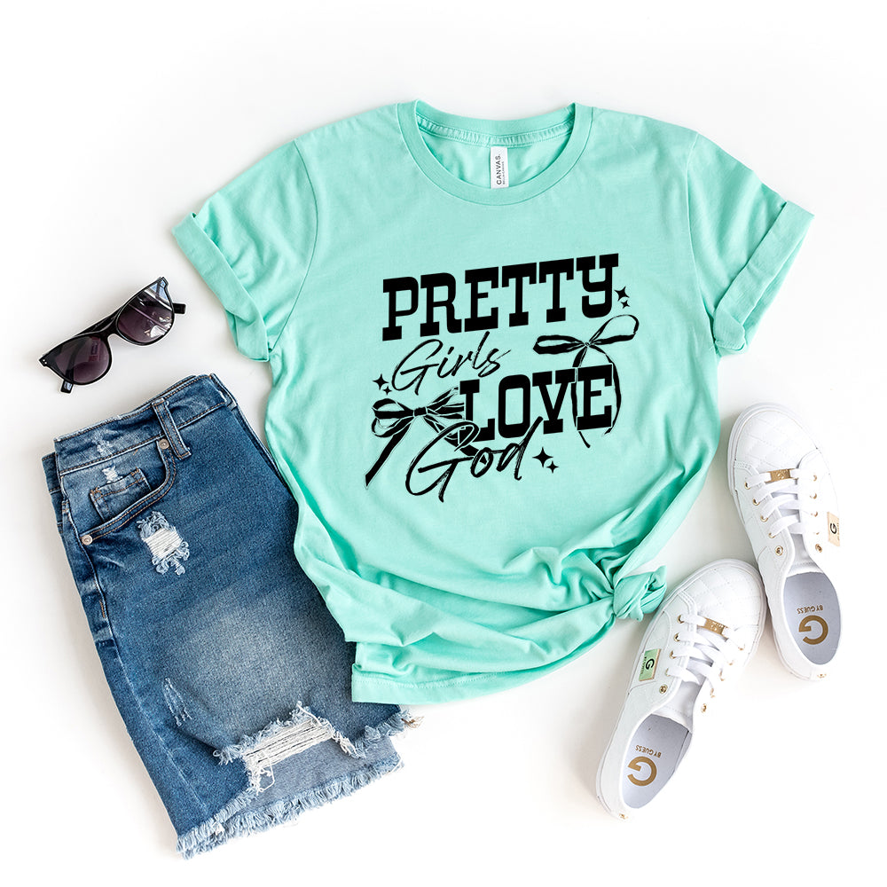 Coquette Pretty Girls Love God | Short Sleeve Crew Neck