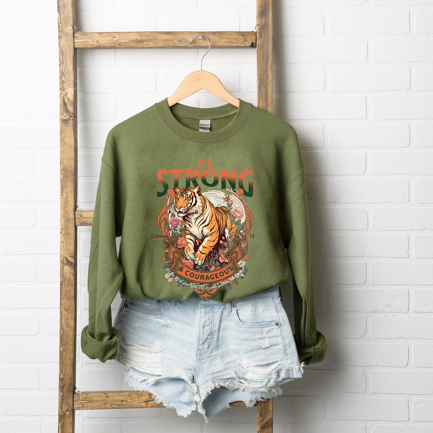 Be Strong and Courageous Tiger | Sweatshirt