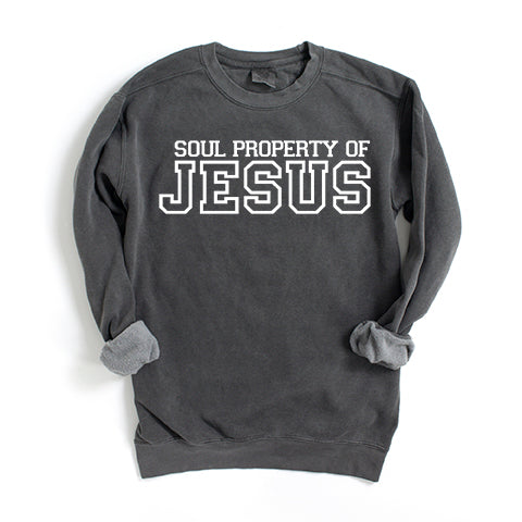 Soul Property Of Jesus | Garment Dyed Sweatshirt