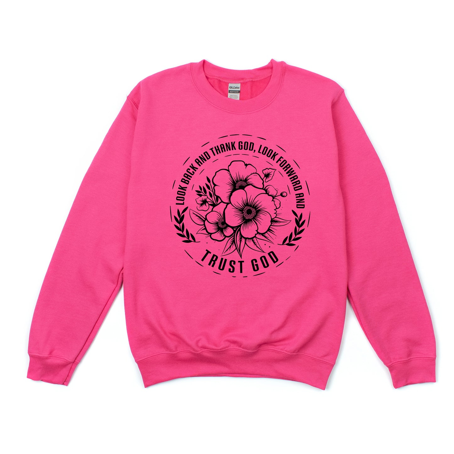 Thank God Trust God Flower | Sweatshirt