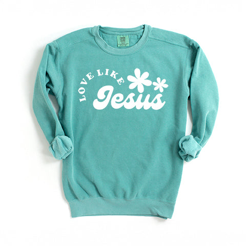 Love Like Jesus Flowers | Garment Dyed Sweatshirt