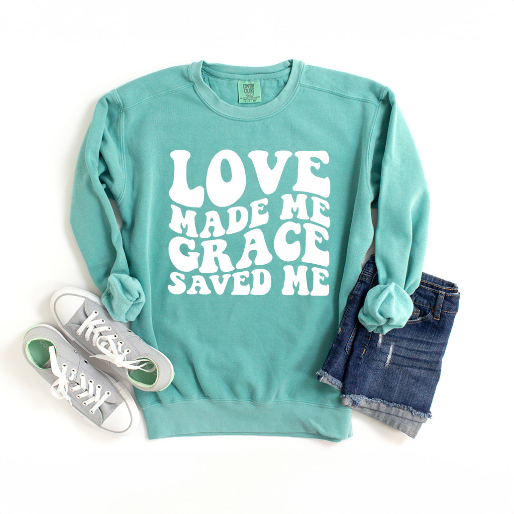 Love Made Me | Garment Dyed Sweatshirt