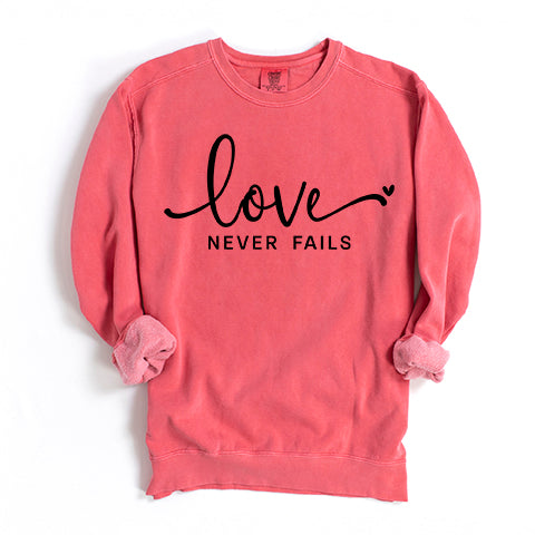 Love Never Fails | Garment Dyed Sweatshirt