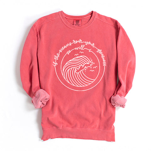 If The Oceans Roar | Garment Dyed Sweatshirt