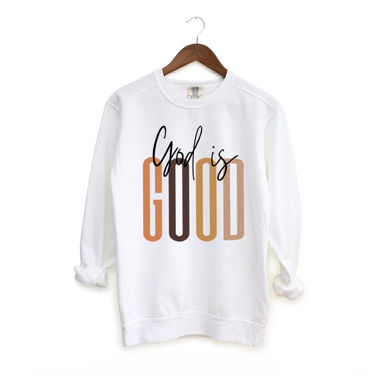 God Is Good Cursive | Garment Dyed Sweatshirt